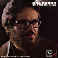 Bill Evans, Re: Person I Knew