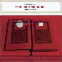 The Black Dog, Silenced