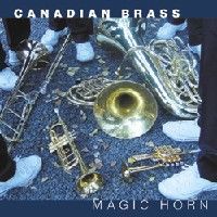 Canadian Brass, Magic Horn
