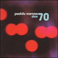 Puddu Varano, Star 70