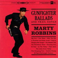 Marty Robbins, Gunfighter Ballads and Trail Songs