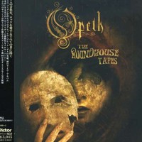 Opeth, The Roundhouse Tapes