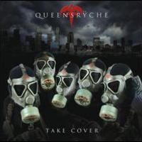 Queensryche, Take Cover