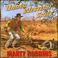 Marty Robbins, Under Western Skies