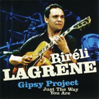 Bireli Lagrene, Gipsy Project - Just the Way You Are