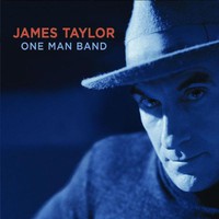 James Taylor, One Man Band