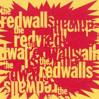 The Redwalls, The Redwalls