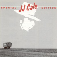 J.J. Cale, Special Edition