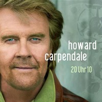 Howard Carpendale, 20 Uhr 10