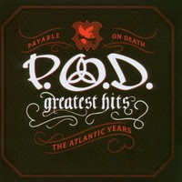 P.O.D., Greatest Hits: The Atlantic Years