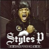 Styles P, Independence