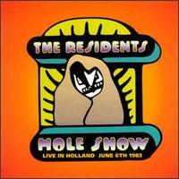 The Residents, Mole Show