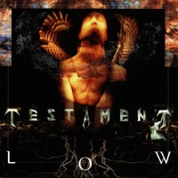 Testament, Low