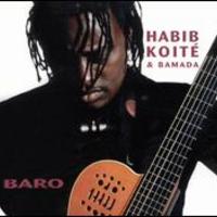 Habib Koite & Bamada, Baro
