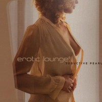Various Artists, Erotic Lounge 6: Seductive Pearls