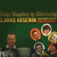 Slavko Avsenik und seine Original Oberkrainer, Frohe Stunden In Oberkrain