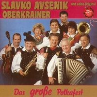 Slavko Avsenik und seine Original Oberkrainer, Das Grosse Polkafest