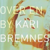 Kari Bremnes, Over en By