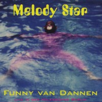 Funny van Dannen, Melody Star