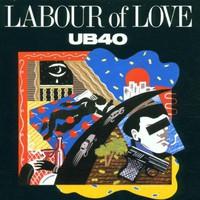 UB40, Labour of Love