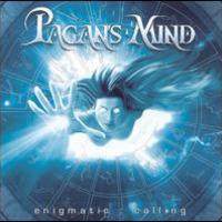 Pagan's Mind, Enigmatic: Calling