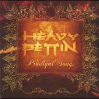Heavy Pettin', Prodigal Songs