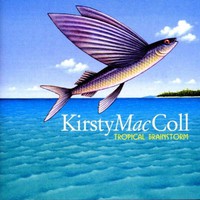 Kirsty MacColl, Tropical Brainstorm