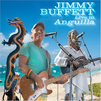 Jimmy Buffett, Live in Anguilla