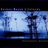 Carbon Based Lifeforms, Hydroponic Garden