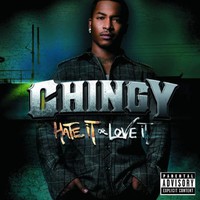 Chingy, Hate It or Love It