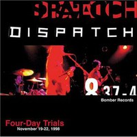 Dispatch, Four-Day Trials