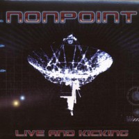 Nonpoint, Live and Kicking