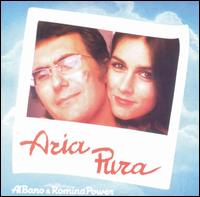 Al Bano & Romina Power, Aria Pura