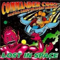 Commander Cody & His Lost Planet Airmen, Lost in Space