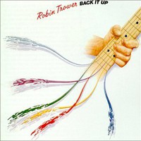 Robin Trower, Back It Up