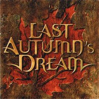 Last Autumn's Dream, Last Autumn's Dream