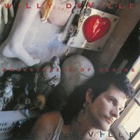 Willy DeVille, Backstreets of Desire