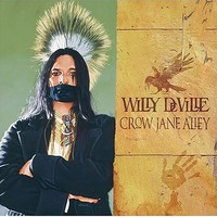 Willy DeVille, Crow Jane Alley