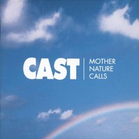 Cast, Mother Nature Calls