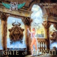 Skylark, Divine Gates, Part II: Gate of Heaven