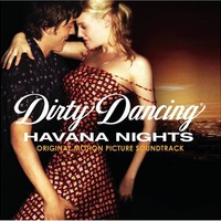 Various Artists, Dirty Dancing: Havana Nights