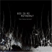 God Is an Astronaut, Far From Refuge