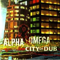 Alpha & Omega, City Of Dub