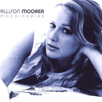 Allison Moorer, Mockingbird