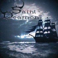 Saint Deamon, In Shadows Lost From the Brave