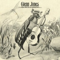 Glenn Jones, Against Which The Sea Continually Beats