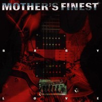 Mother's Finest, Baby Love