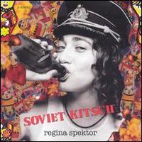 Regina Spektor, Soviet Kitsch