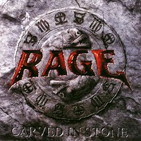 Rage, Carved in Stone