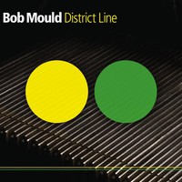 Bob Mould, District Line